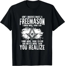 Masonry Freemasonry Masonic Don't Underestimate A Freemasons T-Shirt