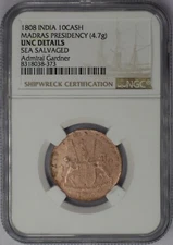 1808 India 10 Cash Admiral Gardner - NGC UNC Details Sea Salvaged