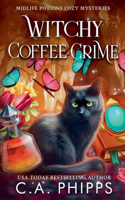 Witchy Coffee Crime | C. A. Phipps | Taschenbuch | Englisch | 2025 | C.A. Phipps