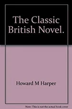 The Classic British Novel Hardcover