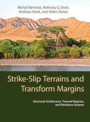 Strike-Slip Terrains and - Hardcover, by Nemčok Michal; Doré - Very Good