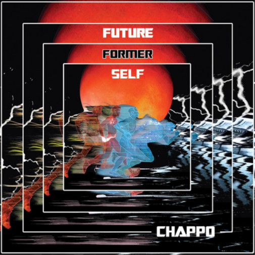 Альбом Chappo Future Former Self (винил) 12 (ИМПОРТИРОВАН из Великобритании)