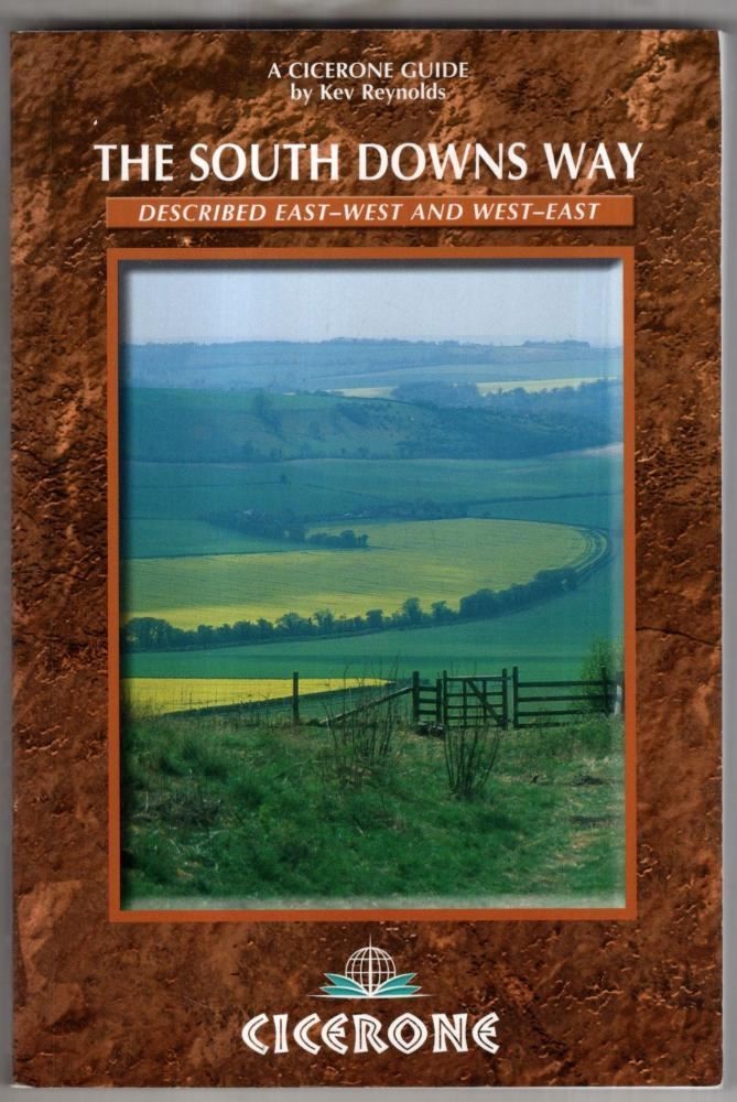 The South Downs Way: Described East-west and West-east : Kev Reynolds