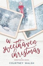 A Sweethaven Christmas (The Sweethaven Circle)