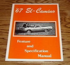 1967 Chevrolet El Camino Facts Feature Specification Manual 67 Chevy