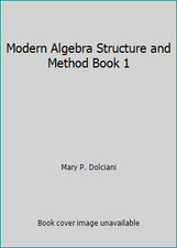 Modern Algebra Structure and Method Book 1 by Mary P. Dolciani