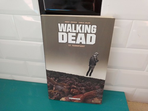 Livre BD Walking dead tome 17 terrifiant Delcourt | eBay