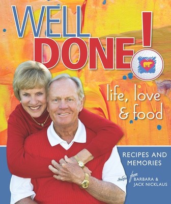 Well Done! Life, Love and Food