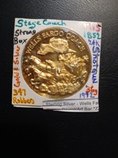 Wells Fargo Coach  - 34 grams - 92.5% Sterling Silver  104.32 per troy oz