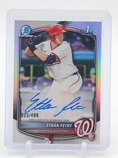 ETHAN PETRY 2025 BOWMAN CHROME DRAFT  1ST REFRACTOR AUTO /499 #CPA-EP Q0927