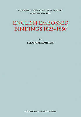 English Embossed Bindings 1825–50 Jamieson Paperback Cambridge University Press