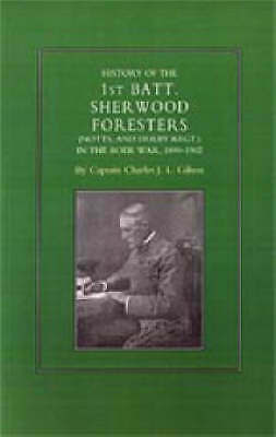 History of the 1st Battalion Sherwood Foresters (Notts. and Derby Regt.) in ...