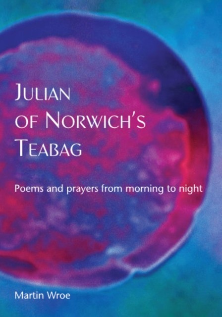 Julian Of Norwichs Teabag