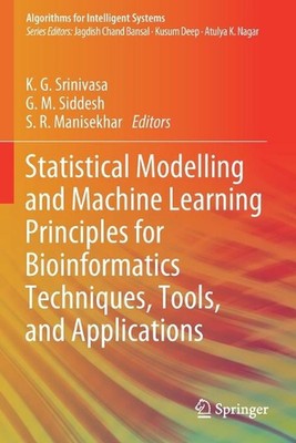 Statistical Modelling and Machine Learning Principles for Bioinformatics Techniq