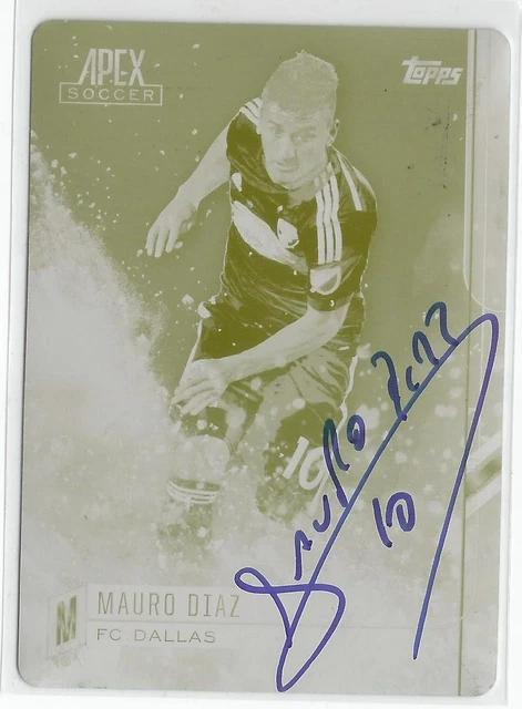 2015 Topps Apex MLS MAURO DIAZ 1/1 gelbe Druckplatte signiert FC Dallas Fußball