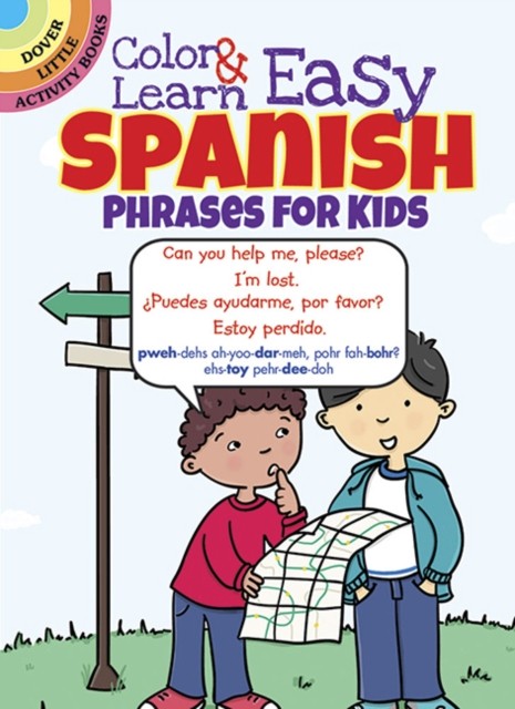 Color & Learn Easy Spanish Phrases for Kids by Roz Fulcher (Paperback Book)