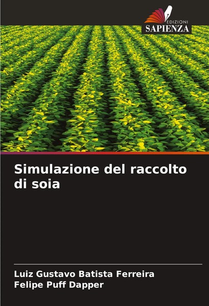 Luiz Gustavo Batista Ferreira (U. A.) | Simulazione Del Raccolto Di Soia | Buch-image