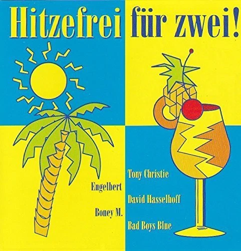 Hitzefrei für Zwei [CD] Bad Boys Blue, Gazebo, C.C.Catch, Snap.. - Photo 1/1