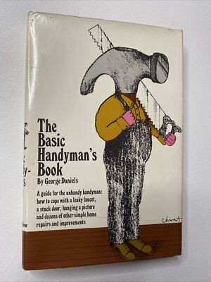George Daniels THE BASIC HANDYMAN'S BOOK  (1966 Hardcover 1st Edition)