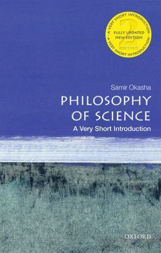 Philosophy of Science A Concise Guide Very Short Introductions