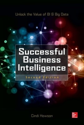 Successful Business Intelligence 2E (PB), Howson, New Book
