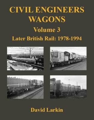 CIVIL ENGINEERS WAGONS VOLUME 3 by LARKIN, DAVID Paperback Self Help Business