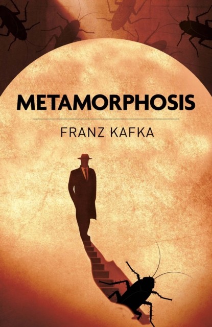 Metamorphosis by Franz Kafka (Paperback Book)