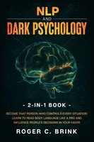 NLP And Dark Psychology 2-In-1 Book Roger C Brink Taschenbuch Englisch 2020