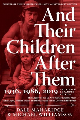 And Their Children After Them: The Legacy of Let Us Now Praise Famous Men: James
