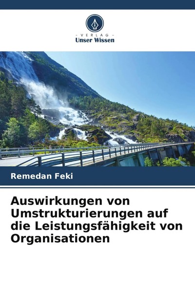 Auswirkungen Von Umstrukturierungen Auf Die LeistungsfäHigkeit Von...-image