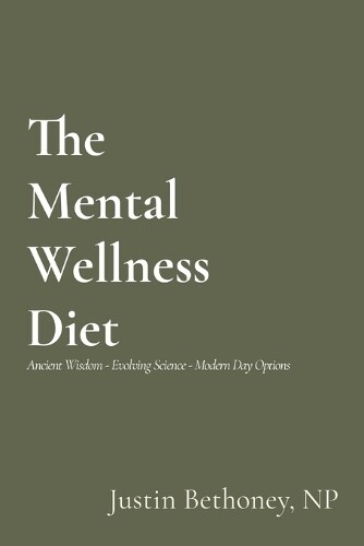 Thumbnail - Justin Bethoney The Mental Wellness Diet (taschenbuch)