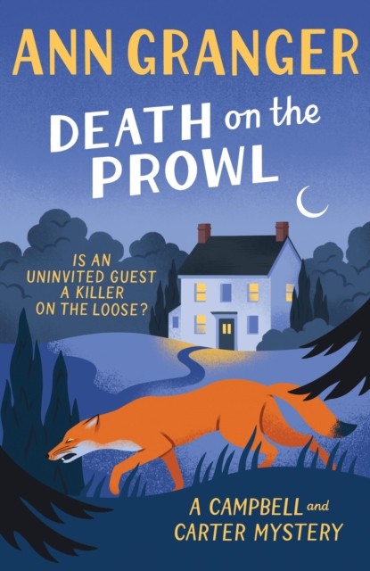 Ann Granger Unisex Multicolor Death On The Prowl (Campbell & Carter Mystery 8) : A Gripping - Image 6