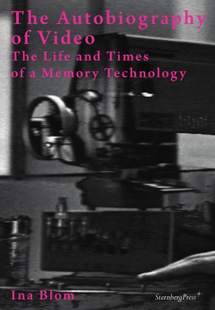 The Autobiography of Video – The Life and Times of a Memory Technology