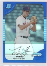 2005 Bowman Chrome First Year Blue Refractor 99/150 Mike Garber #328 0o1
