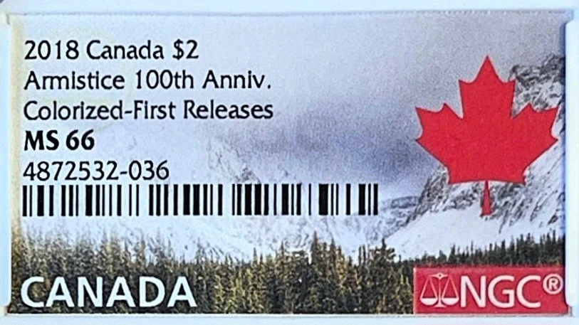 🇨🇦 2018 Canada 100th Anniversary, Armistice, Colour Poppy, NGC Grade MS66. WOW