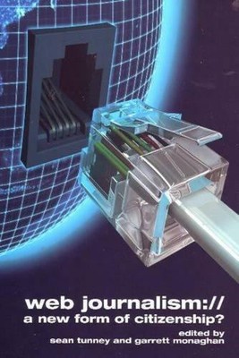 Sean Tunney Web Journalism:// (Paperback) (UK IMPORT)