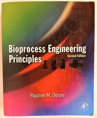 Bioprocess Engineering Principles 2ed (2012 tpb G) Doran