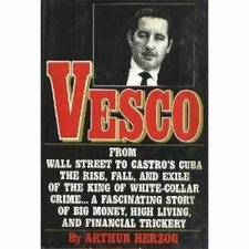 Vesco - Hardcover, by Herzog Arthur - Good b