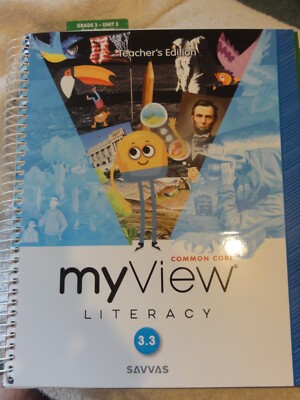 My View Literacy 3.3 Savvas Teacher Edition Common Core Teaching Learning BOOK