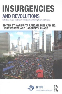 Insurgencies and Revolutions : Reflections on John Friedmann s Contributions ...