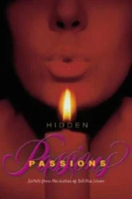 Hidden Passions: Secrets from the Diaries of Tabitha Lenox - VERY GOOD