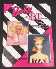 Barbie the First 30 Years, 1959 Through 1989 Identification and Value Guide 1996