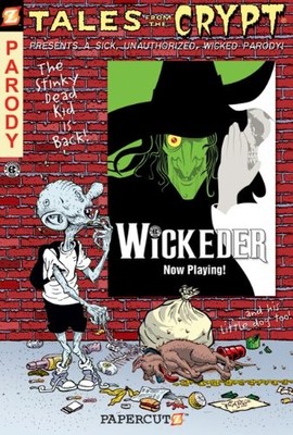 TALES FROM THE CRYPT #9: WICKEDER (TALES FROM THE CRYPT By David Gerrold NEW