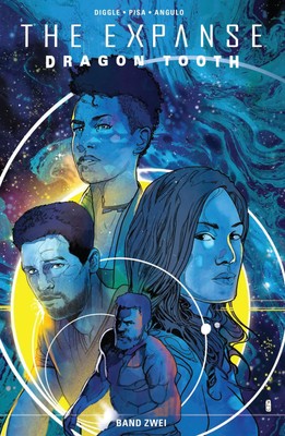 The Expanse - Die Graphic Novel | Dragon Tooth Band 2 | Andy Diggle (u. a.)