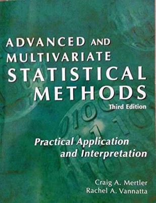 Advanced and Multivariate - Paperback, by Craig A. Mertler; - Acceptable n