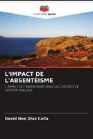David Noe Diaz Calla | L'impact De L'absentÉIsme | Taschenbuch | FranzöSisch