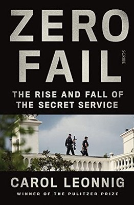 Carol Leonnig Zero Fail (Taschenbuch)