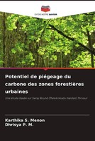 Potentiel De PiéGeage Du Carbone Des Zones ForestièRes Urbaines Menon (U. A.)