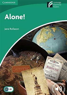 Alone! Level 3 Lower-intermediate (Cambridge Discovery  - Paperback NEW Jane Rol