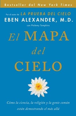 El Mapa del cielo / The Map of the Sky : Cómo la ciencia, la religion y la ge...